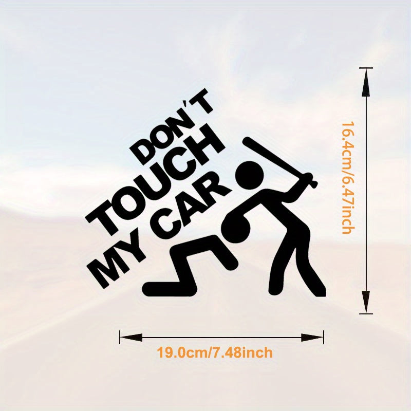 Sticker Vinyle Humoristique "Don't Touch My Car"