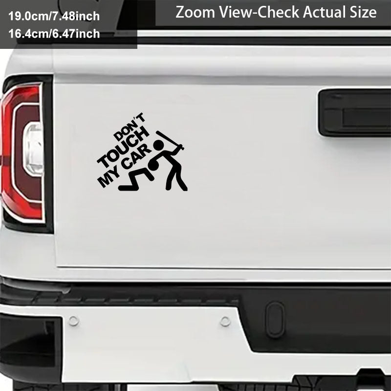 Sticker Vinyle Humoristique "Don't Touch My Car"