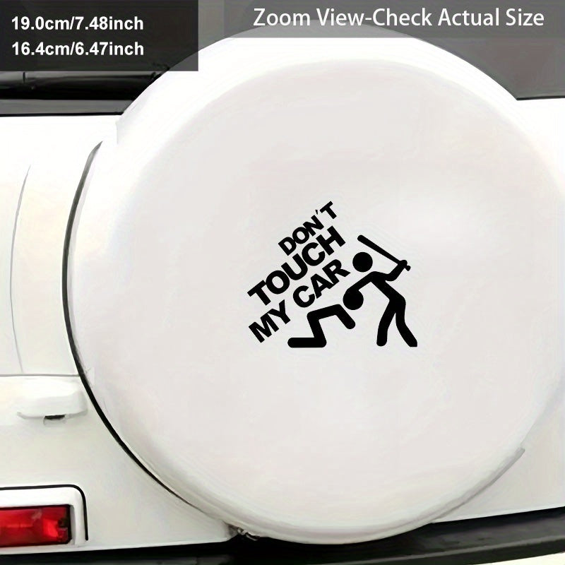 Sticker Vinyle Humoristique "Don't Touch My Car"