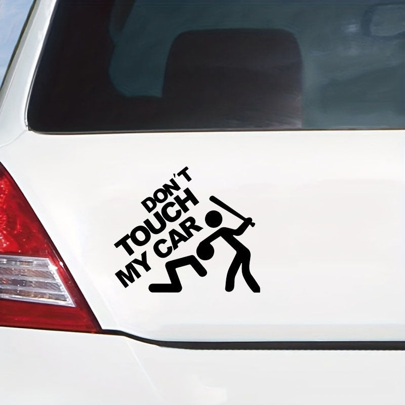 Sticker Vinyle Humoristique "Don't Touch My Car"