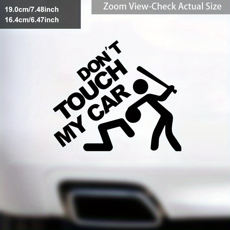 Sticker Vinyle Humoristique "Don't Touch My Car"